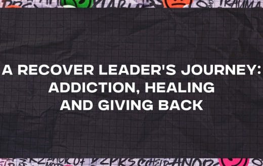 Link to the A RECOVER Leader’s Journey: Addiction, Healing and Giving Back. post
