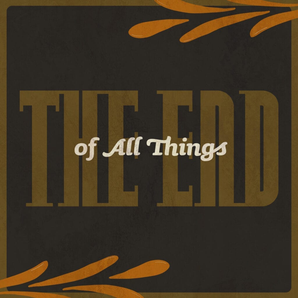 The End of All Things (Graphic)